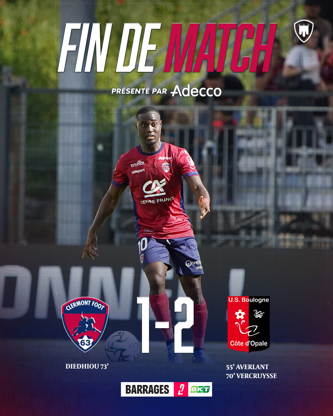 🚨迪德希欧救主，克莱蒙降级附加赛总比分4-3击败布洛涅，留在法乙联赛